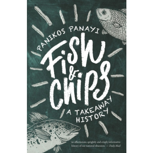 Reaktion Books Fish and Chips (häftad, eng)