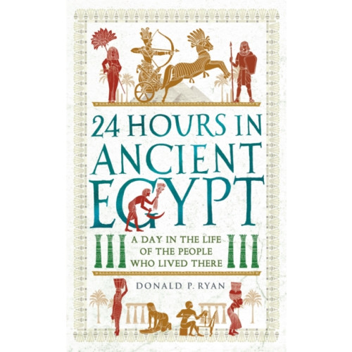 Michael O'Mara Books Ltd 24 Hours in Ancient Egypt (häftad, eng)