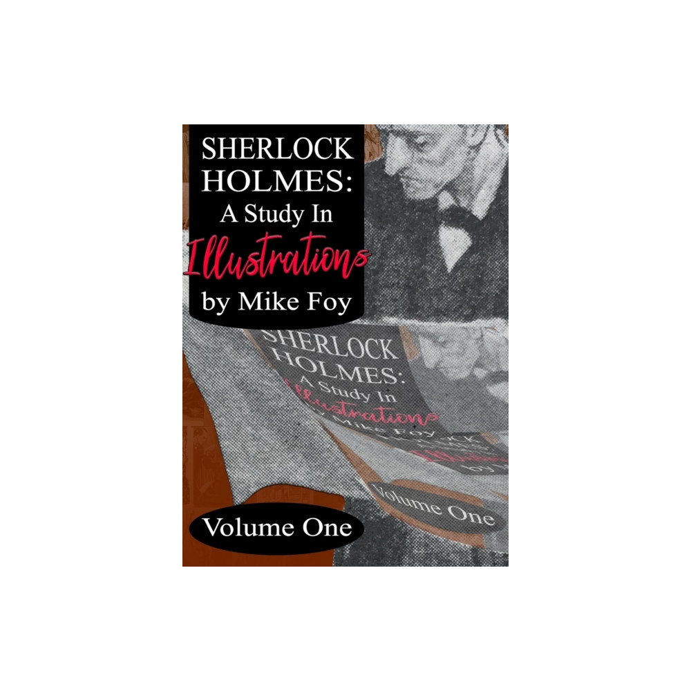 Produktbild för Sherlock Holmes - A Study in Illustrations - Volume 1 (inbunden, eng)