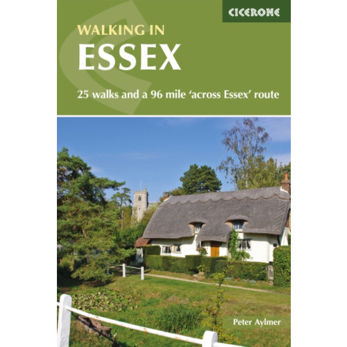 Cicerone Press Walking in Essex (häftad, eng)