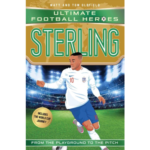 John Blake Publishing Ltd Sterling (Ultimate Football Heroes - the No. 1 football series) (häftad, eng)