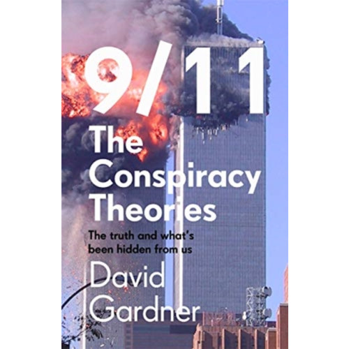John Blake Publishing Ltd 9/11 The Conspiracy Theories (häftad, eng)