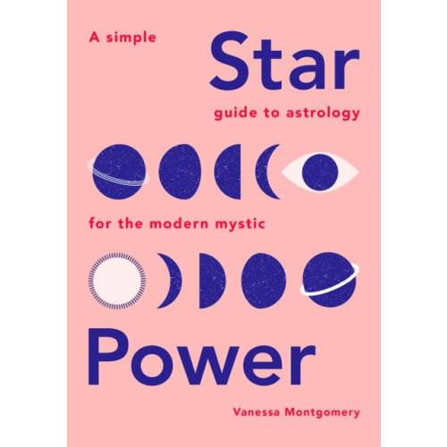 Quadrille Publishing Ltd Star Power (inbunden, eng)