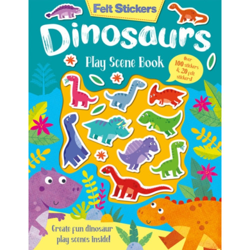 Gemini Books Group Ltd Felt Stickers Dinosaur Play Scene Book (häftad, eng)