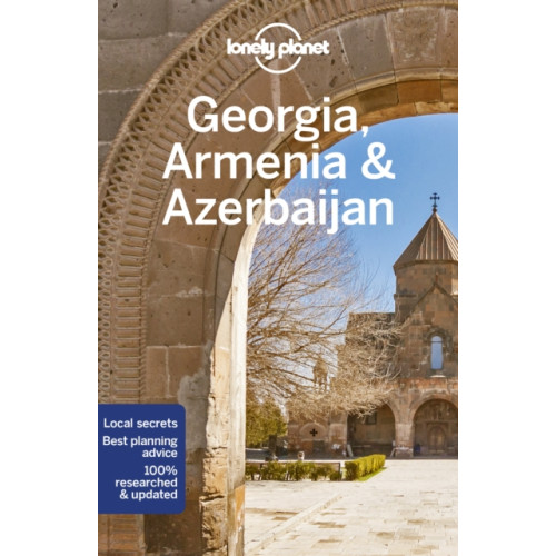 Lonely Planet Global Limited Lonely Planet Georgia, Armenia & Azerbaijan (häftad)