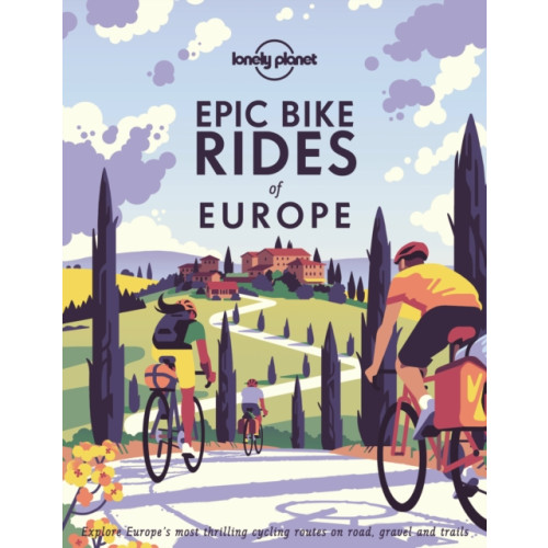 Lonely Planet Global Limited Lonely Planet Epic Bike Rides of Europe (inbunden, eng)