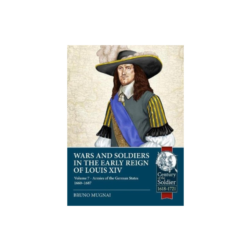 Produktbild för Wars and Soldiers in the Early Reign of Louis XIV (häftad, eng)