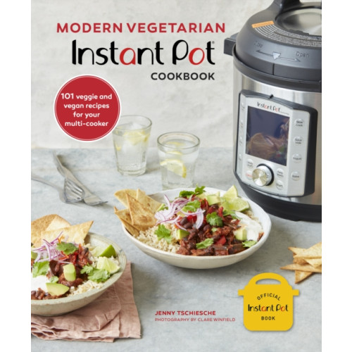 Ryland, Peters & Small Ltd Modern Vegetarian Instant Pot® Cookbook (inbunden, eng)