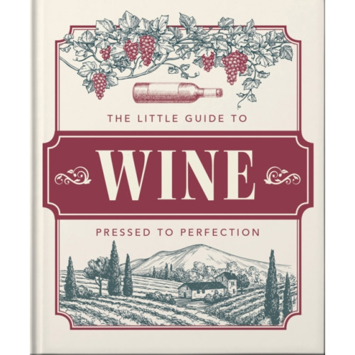 Headline Publishing Group The Little Book of Wine (inbunden, eng)