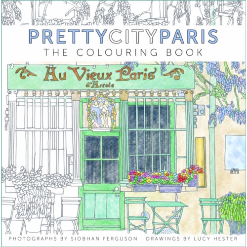 The History Press Ltd prettycityparis: The Colouring Book (häftad, eng)