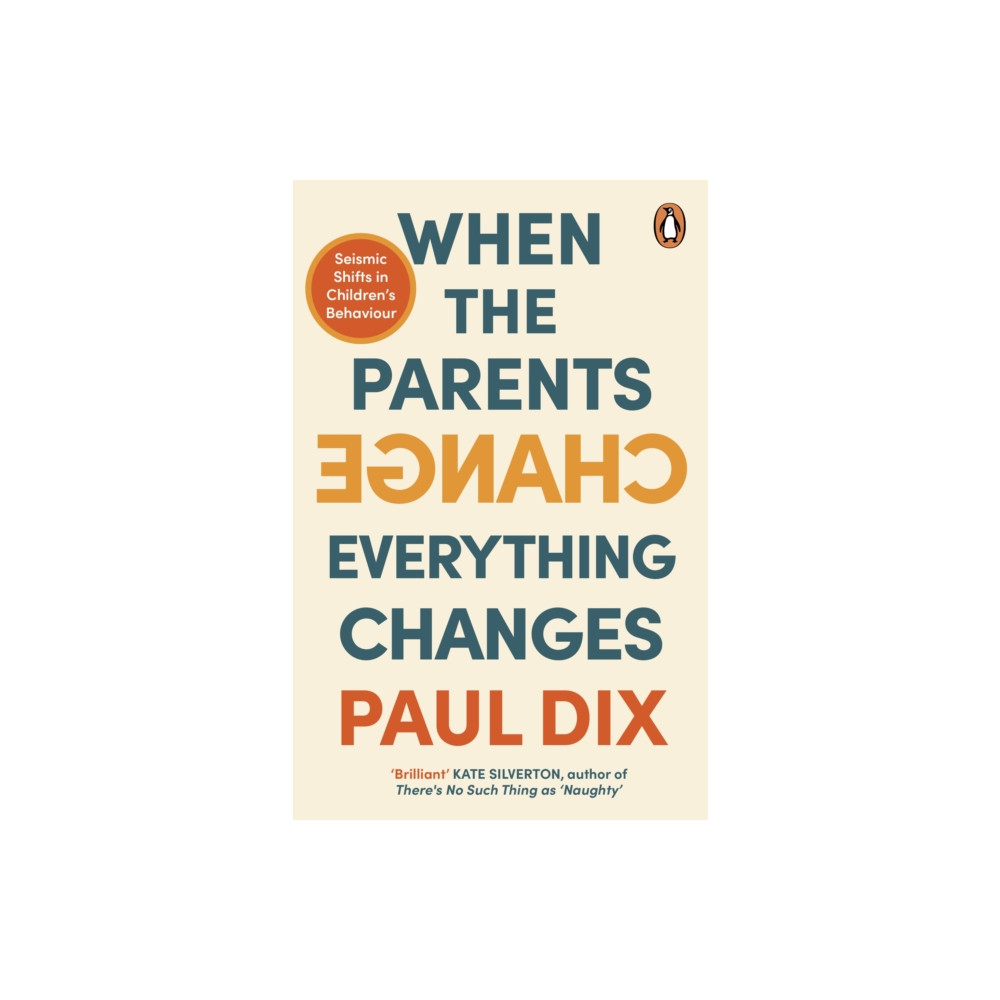 Produktbild för When the Parents Change, Everything Changes (häftad, eng)