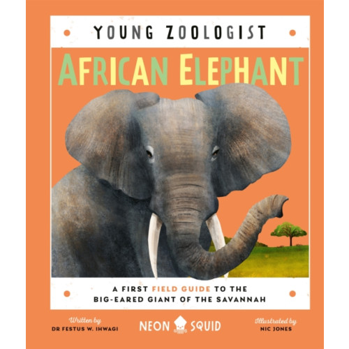 Priddy Books African Elephant (Young Zoologist) (inbunden, eng)