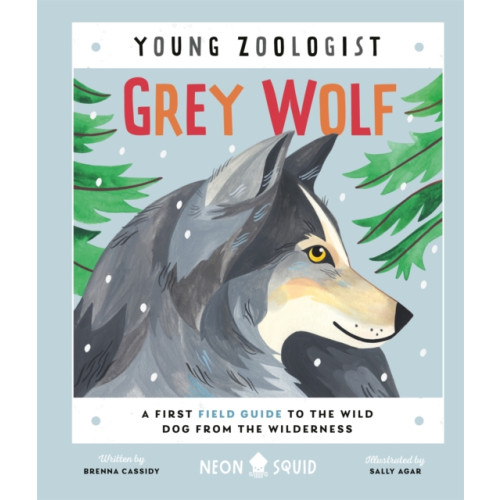 Priddy Books Grey Wolf (Young Zoologist) (inbunden, eng)