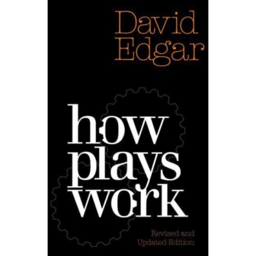 Nick Hern Books How Plays Work (häftad, eng)