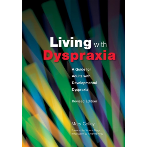 Jessica kingsley publishers Living with Dyspraxia (häftad, eng)