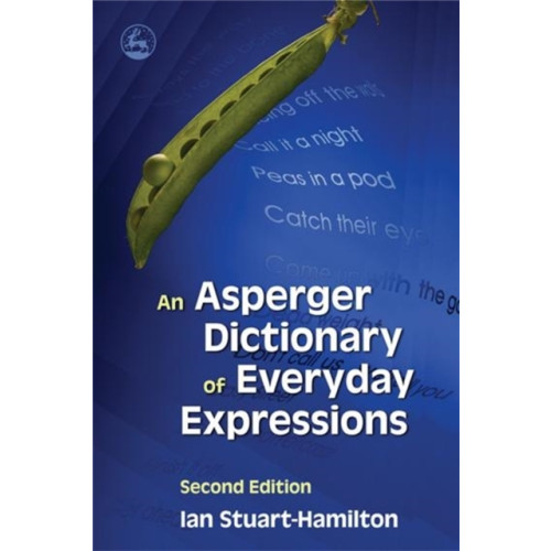 Jessica kingsley publishers An Asperger Dictionary of Everyday Expressions (häftad, eng)