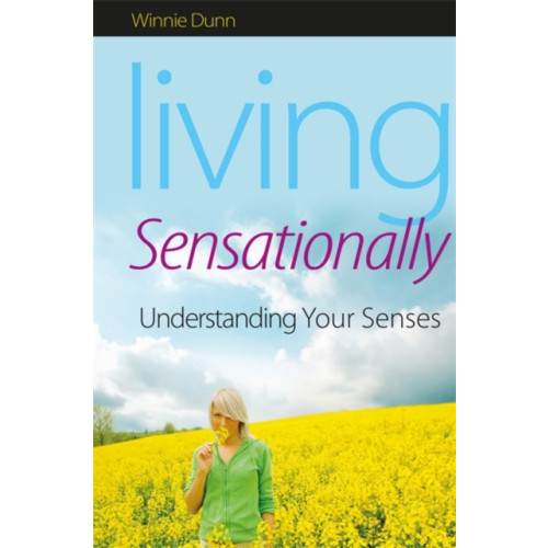 Jessica kingsley publishers Living Sensationally (häftad, eng)