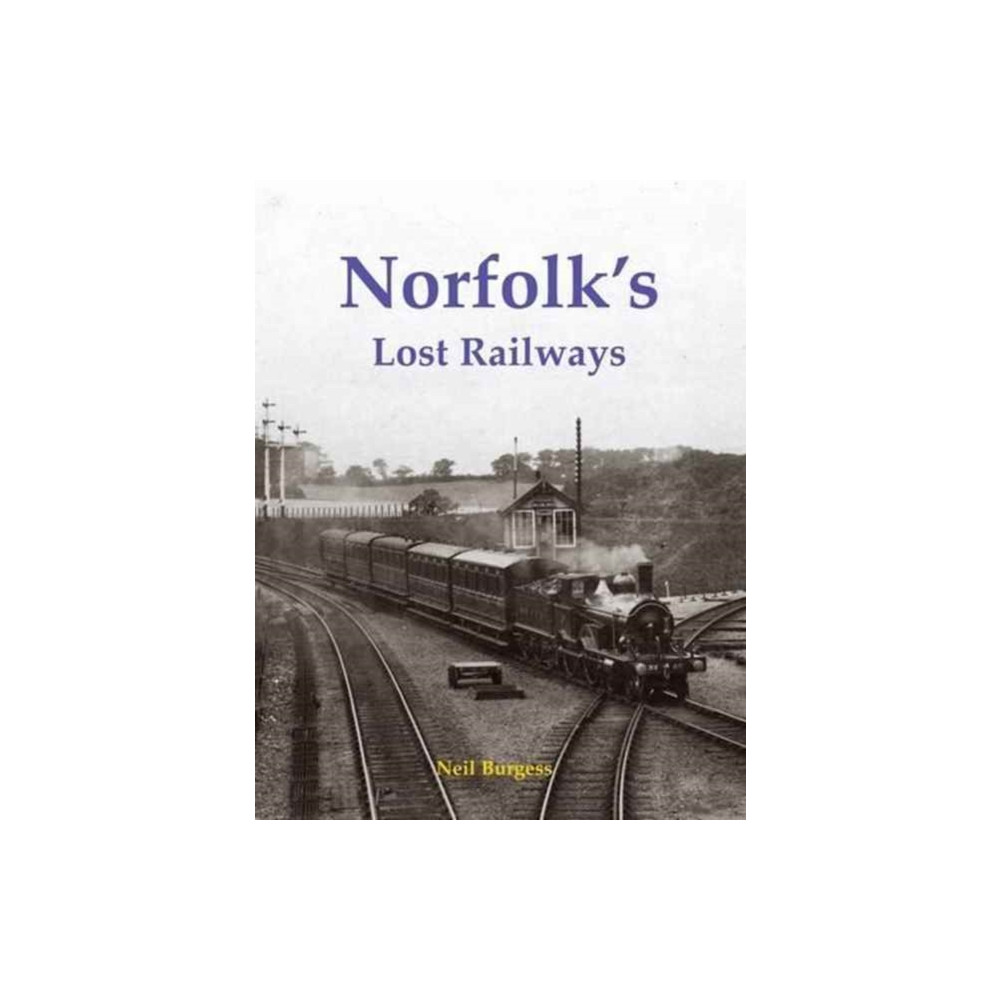 Produktbild för Norfolk's Lost Railways (häftad, eng)