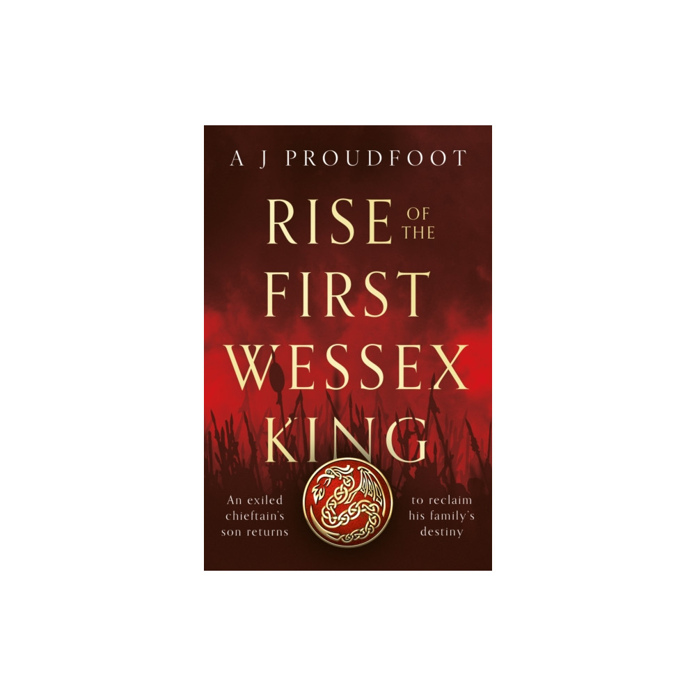 Produktbild för Rise of the First Wessex King (häftad, eng)