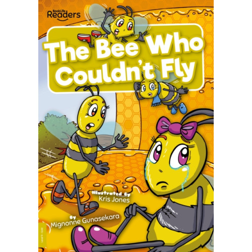 BookLife Publishing The Bee Who Couldn't Fly (häftad, eng)
