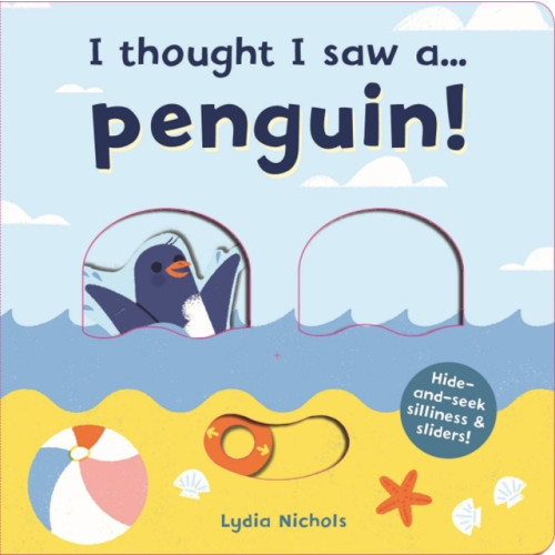 Templar Publishing I thought I saw a... Penguin! (bok, board book, eng)