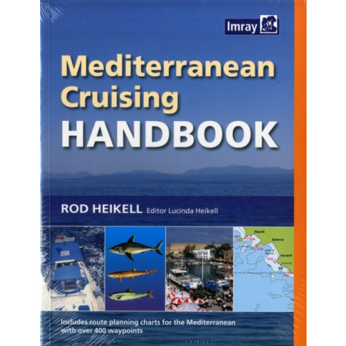 Imray, Laurie, Norie & Wilson Ltd Mediterranean Cruising Handbook (häftad, eng)