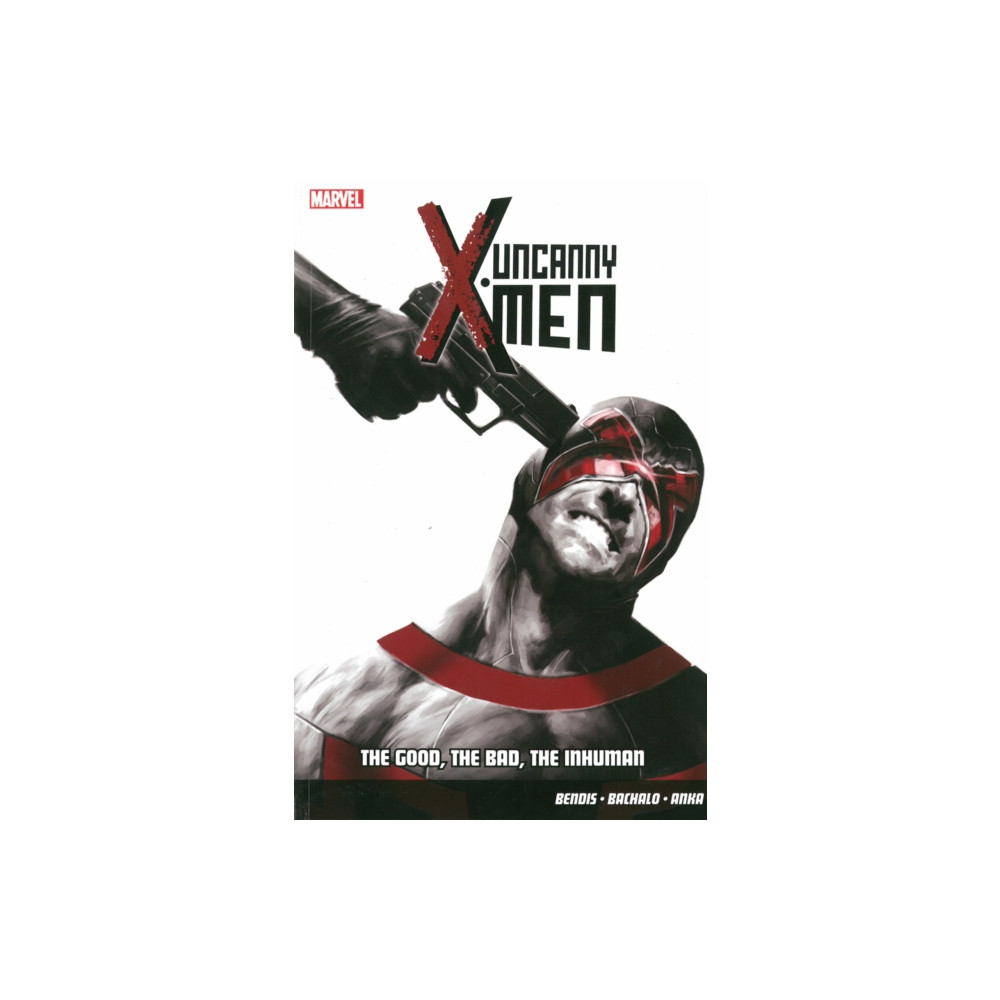 Produktbild för Uncanny X-Men Vol.3: The Good, The Bad, The Inhuman (häftad, eng)