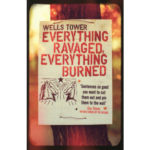 Granta Books Everything Ravaged, Everything Burned (häftad, eng)