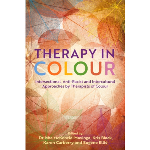 Jessica kingsley publishers Therapy in Colour (häftad, eng)