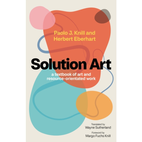 Jessica kingsley publishers Solution Art (häftad, eng)