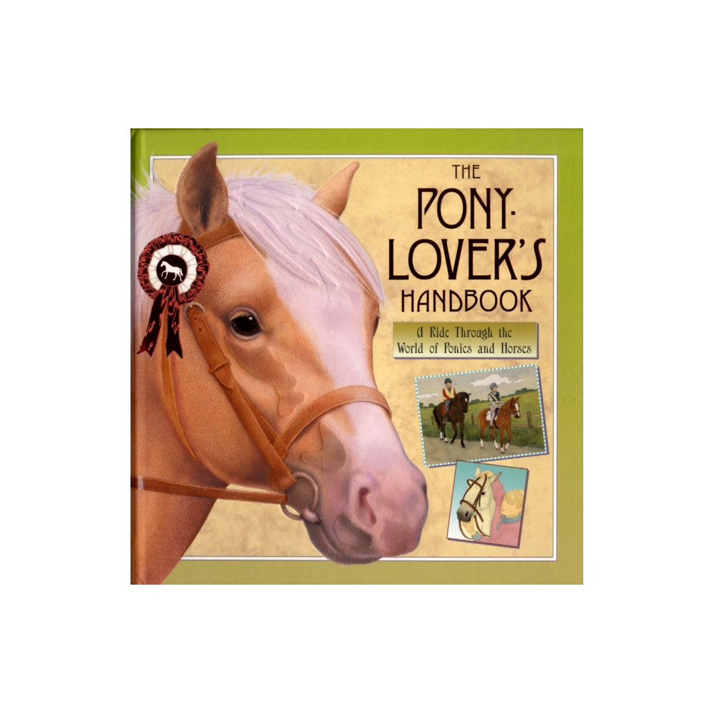 Produktbild för The Pony-lover's Handbook (inbunden, eng)