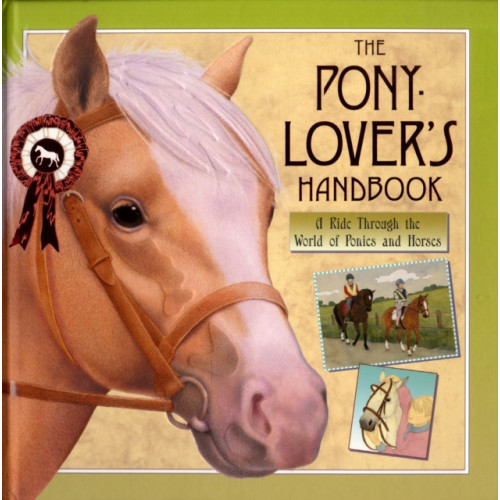 Templar Publishing The Pony-lover's Handbook (inbunden, eng)