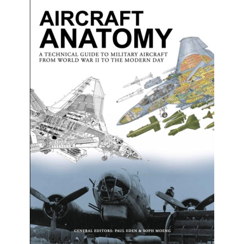 Amber Books Ltd Aircraft Anatomy (häftad, eng)