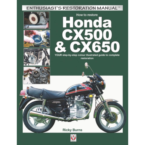 David & Charles How to Restore Honda Cx500 & Cx650 (häftad, eng)