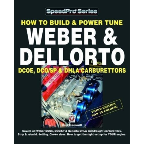 David & Charles How to Build & Power Tune Weber & Dellorto Dcoe, Dco/Sp & Dhla Carburettors 3rd Edition (häftad, eng)