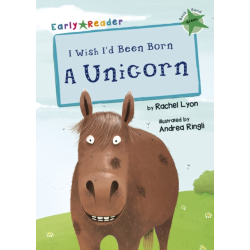 Maverick Arts Publishing I Wish I'd Been Born a Unicorn (häftad, eng)