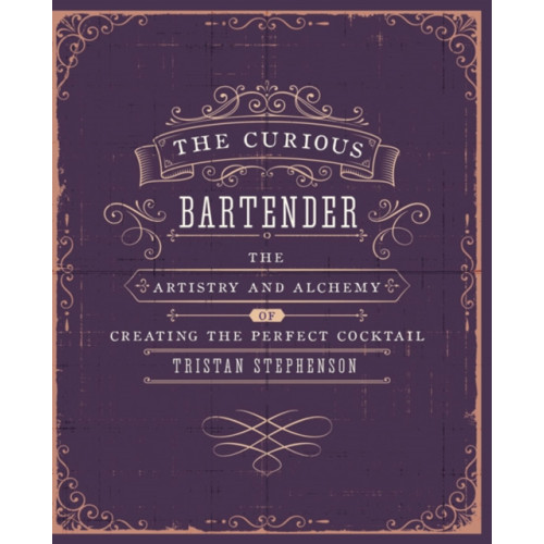 Ryland, Peters & Small Ltd The Curious Bartender Volume 1 (inbunden, eng)