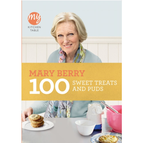 Ebury Publishing My Kitchen Table: 100 Sweet Treats and Puds (häftad, eng)
