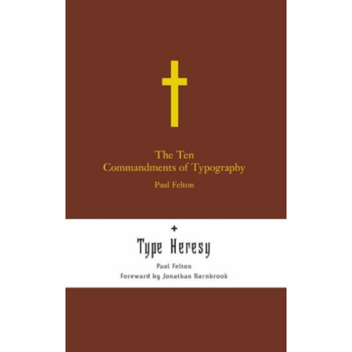 Merrell Publishers Ltd The Ten Commandments of Typography (inbunden, eng)