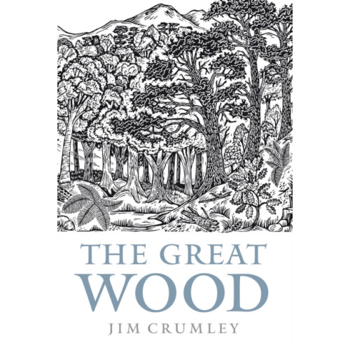 Birlinn General The Great Wood (häftad, eng)
