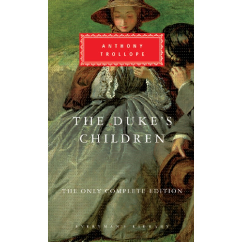 Everyman The Duke's Children (inbunden, eng)
