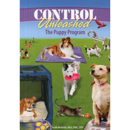 Clean Run Productions, LLC Control Unleashed: The Puppy Program (häftad, eng)