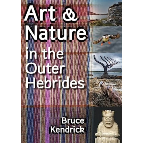 Whittles Publishing Art & Nature in the Outer Hebrides (häftad, eng)