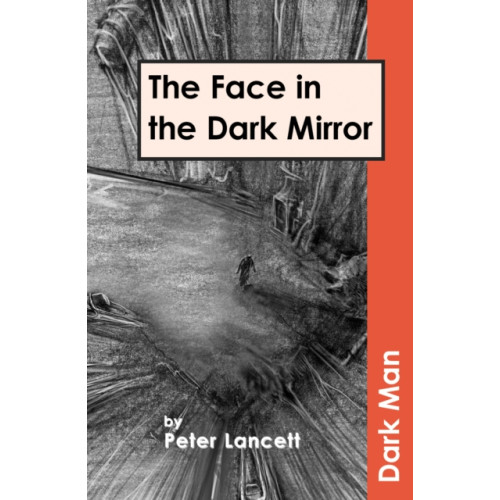 Ransom Publishing The Face in the Dark Mirror (häftad, eng)