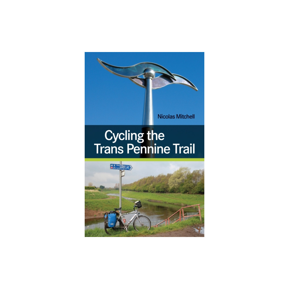 Produktbild för Cycling the Trans Pennine Trail (häftad, eng)