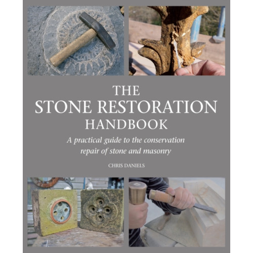 The Crowood Press Ltd The Stone Restoration Handbook (häftad, eng)