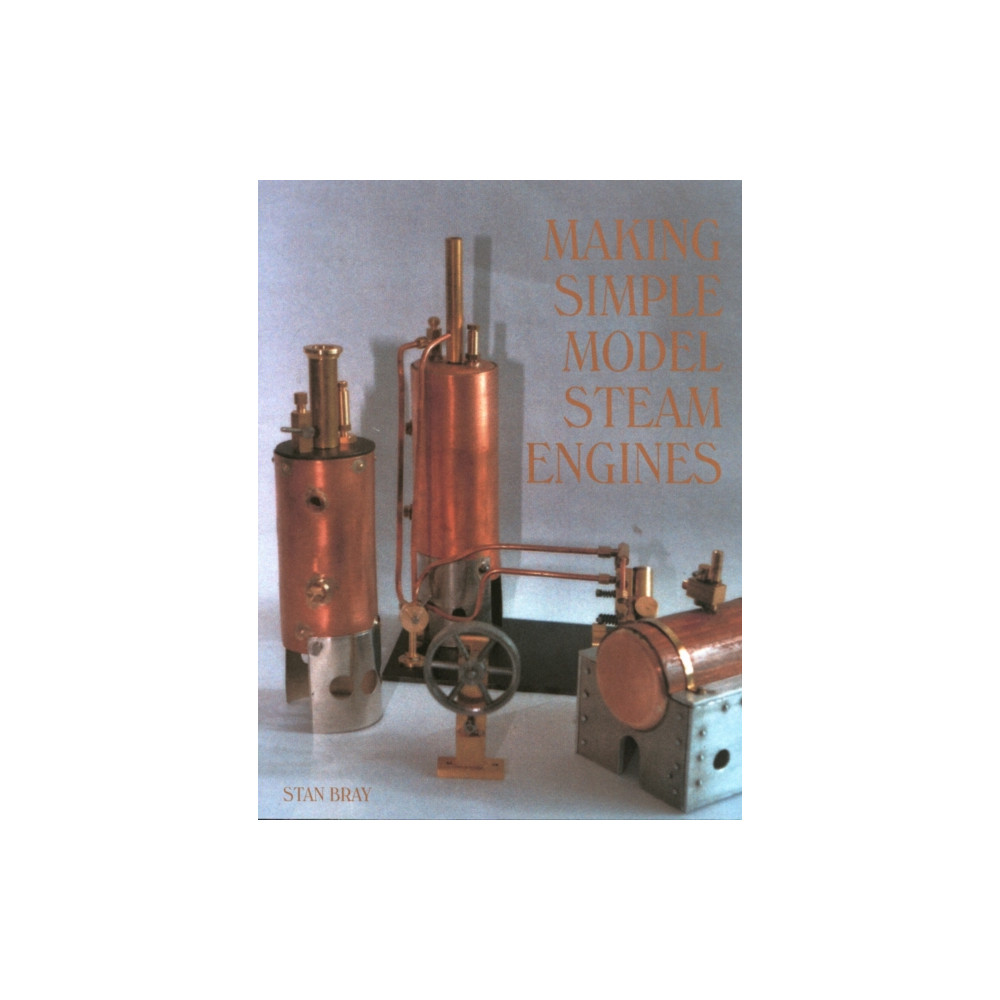 Produktbild för Making Simple Model Steam Engines (inbunden, eng)