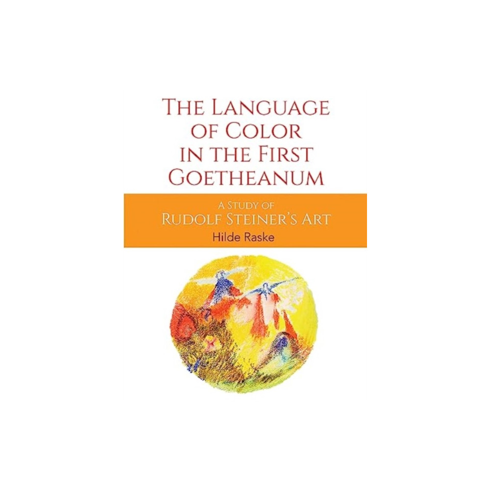 Produktbild för The Language of Color in the First Goetheanum (häftad, eng)