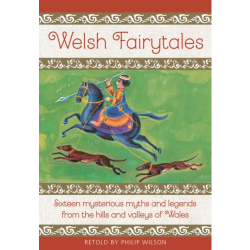 Anness publishing Welsh Fairytales (inbunden, eng)