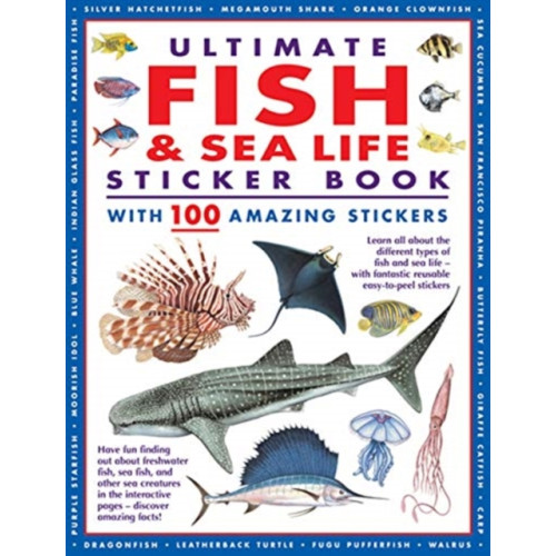 Anness publishing Ultimate Fish & Sea Life Sticker Book (häftad, eng)